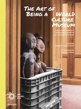 Plankensteiner |  The Art of Being a World Culture Museum | Buch |  Sack Fachmedien