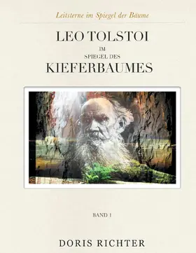 Richter |  Leo Tolstoi im Spiegel des Kieferbaumes | eBook | Sack Fachmedien