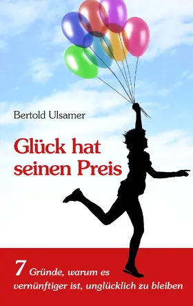 Ulsamer |  Glück hat seinen Preis | eBook | Sack Fachmedien
