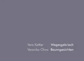 Olma / Kattler |  Baumgesichten Wegesgekriech | eBook | Sack Fachmedien