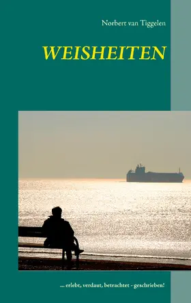 Tiggelen |  Weisheiten | eBook | Sack Fachmedien