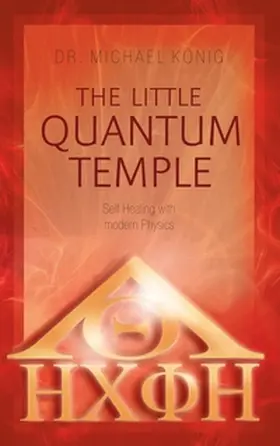 König | The Little Quantum Temple | Buch | 978-3-7357-1091-8 | sack.de