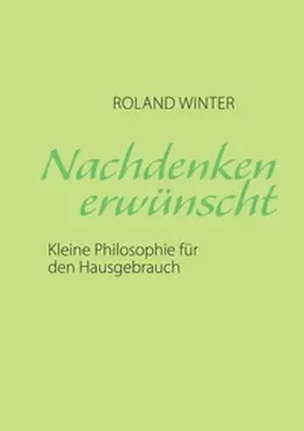 Winter |  Nachdenken erwünscht! | Buch |  Sack Fachmedien