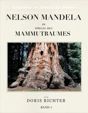 Richter |  Nelson Mandela im Spiegel des Mammutbaumes | Buch |  Sack Fachmedien
