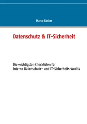 Becker |  Datenschutz & IT-Sicherheit | Buch |  Sack Fachmedien