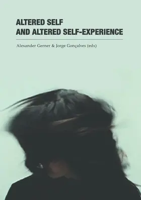 Gerner / Gonçalves |  Altered Self and Altered Self-Experience | eBook | Sack Fachmedien