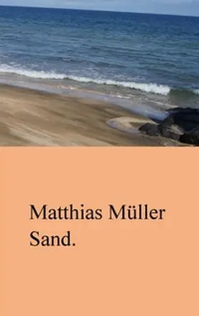 Müller |  Sand. | Buch |  Sack Fachmedien