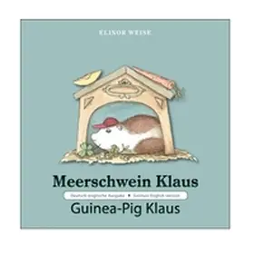 Weise |  Meerschwein Klaus ¿ Guinea-Pig Klaus | Buch |  Sack Fachmedien