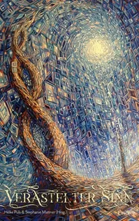 Mattner / Puls |  Verästelter Sinn | Buch |  Sack Fachmedien