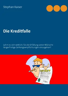 Kaiser |  Die Kreditfalle | eBook | Sack Fachmedien