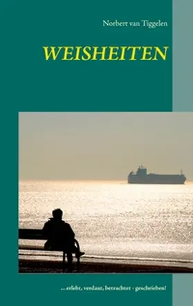 Tiggelen |  Weisheiten | Buch |  Sack Fachmedien