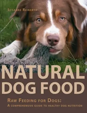 Reinerth |  Natural Dog Food | Buch |  Sack Fachmedien