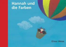Weise |  Hannah und die Farben | eBook | Sack Fachmedien