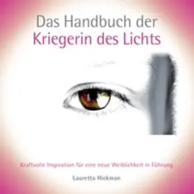 Hickman |  Das Handbuch der Kriegerin des Lichts | Buch |  Sack Fachmedien