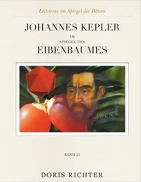 Richter |  Johannes  Kepler im Spiegel des Eibenbaumes | Buch |  Sack Fachmedien