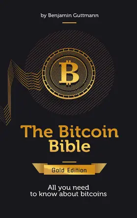 Guttmann |  The Bitcoin Bible Gold Edition | eBook | Sack Fachmedien