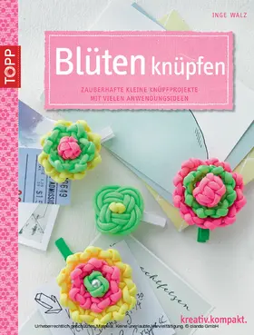 Walz |  Blüten knüpfen | eBook | Sack Fachmedien