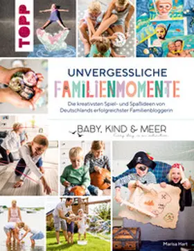 Hart |  Unvergessliche Familienmomente | eBook | Sack Fachmedien