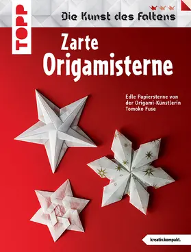 Fuse |  Zarte Origami-Sterne | eBook | Sack Fachmedien