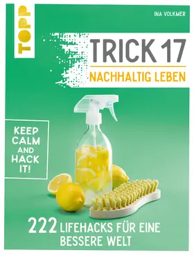 Volkmer |  Trick 17 – Nachhaltig leben | eBook | Sack Fachmedien