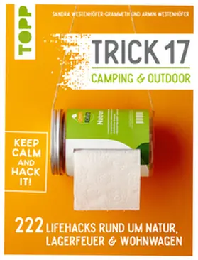 Westenhöfer-Grammeth |  Trick 17 - Camping & Outdoor | eBook | Sack Fachmedien