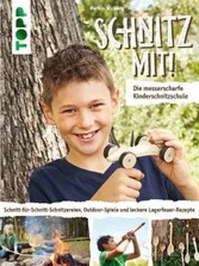 Stickling | Schnitz mit! Die messerscharfe Kinderschnitzschule | E-Book | www2.sack.de