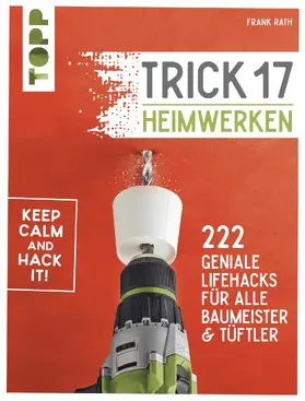 Rath |  Trick 17 - Heimwerken | eBook | Sack Fachmedien