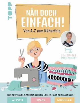 Schmidt |  Näh doch einfach mit SewSimple! | eBook | Sack Fachmedien