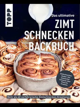 Laurer | Das ultimative Zimtschnecken-Backbuch | E-Book | sack.de