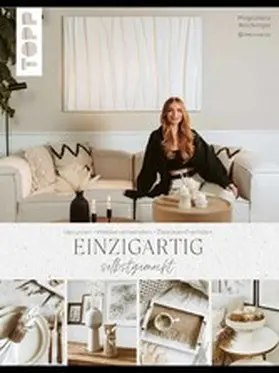 Wöckinger |  Einzigartig selbstgemacht. DIY-Ideen von Magdalena aka @menawox | eBook | Sack Fachmedien