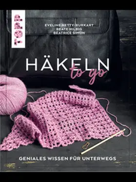 Hetty-Burkart / Hilbig / Simon |  Häkeln to go | eBook | Sack Fachmedien