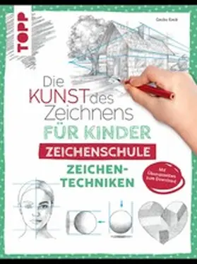 Keck |  Die Kunst des Zeichnens für Kinder Zeichenschule - Zeichentechniken | eBook | Sack Fachmedien