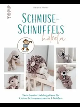 Möller | Schmuse-Schnuffels häkeln | E-Book | www2.sack.de