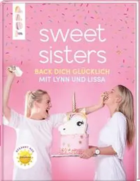  Sweet Sisters - Back dich glücklich mit Lynn und Lissa | Buch |  Sack Fachmedien