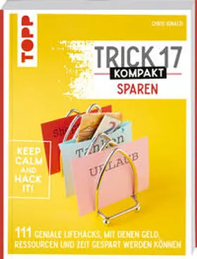 Ignatzi |  Trick 17 kompakt Sparen. Clevere Tipps und Tricks für Verbraucherinnen und Verbraucher | Buch |  Sack Fachmedien
