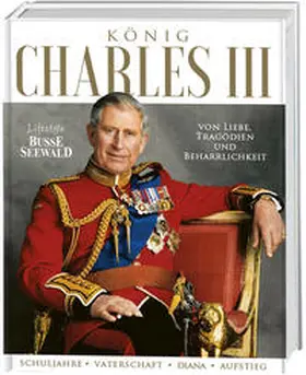 Grafton |  König Charles III. Von Liebe, Tragödien und Beharrlichkeit | Buch |  Sack Fachmedien