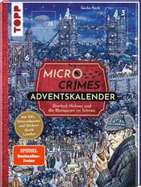 Keck / Weis |  Micro Crimes Adventskalender - Sherlock Holmes und die Blutspuren im Schnee. Mit XXL-Wimmelposter und Stickern durch London | Buch |  Sack Fachmedien