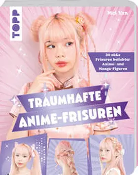Yan |  Traumhafte Anime-Frisuren | Buch |  Sack Fachmedien