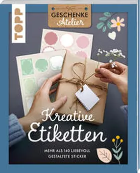 frechverlag |  Geschenkeatelier. Kreative Etiketten | Buch |  Sack Fachmedien