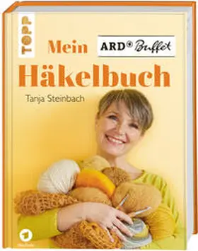 Steinbach |  Mein ARD Buffet Häkelbuch | Buch |  Sack Fachmedien
