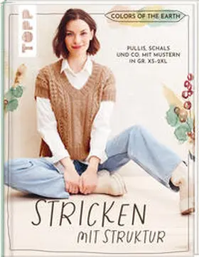 Haberkern / von Nathusius / Süß |  Colors of the Earth - Stricken mit Struktur | Buch |  Sack Fachmedien