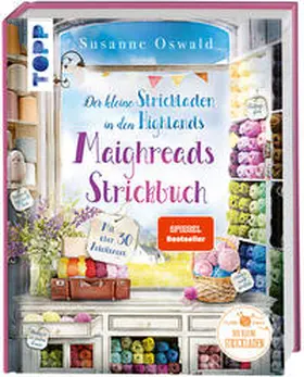 Oswald |  Der kleine Strickladen in den Highlands. Maighreads Strickbuch. | Buch |  Sack Fachmedien