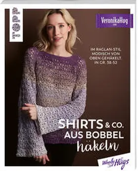 Hug |  Shirts & Co. aus Bobbel häkeln | Buch |  Sack Fachmedien