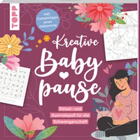 frechverlag |  Kreative Babypause | Buch |  Sack Fachmedien