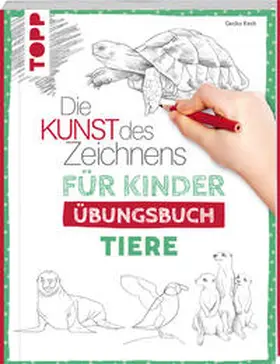 Keck |  Die Kunst des Zeichnens für Kinder Übungsbuch - Tiere | Buch |  Sack Fachmedien