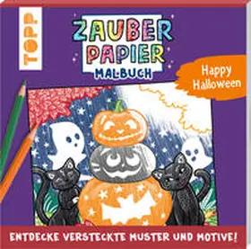 Pitz |  Zauberpapier Malbuch Happy Halloween | Buch |  Sack Fachmedien