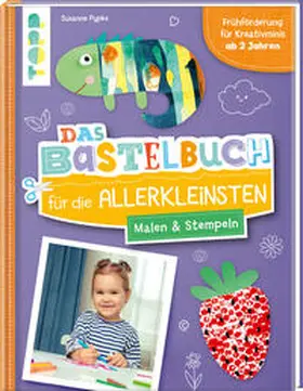 Pypke |  Das Bastelbuch für die Allerkleinsten. Malen und Stempeln | Buch |  Sack Fachmedien