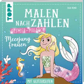 Reinki |  Malen nach Zahlen Glitzer-Malbuch Meerjungfrauen | Buch |  Sack Fachmedien