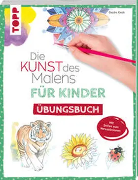 Keck |  Die Kunst des Malens für Kinder Übungsbuch | Buch |  Sack Fachmedien