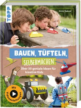 Täubner |  Bauen, Tüfteln, Selbermachen | Buch |  Sack Fachmedien